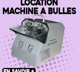 Location de machine à bulles